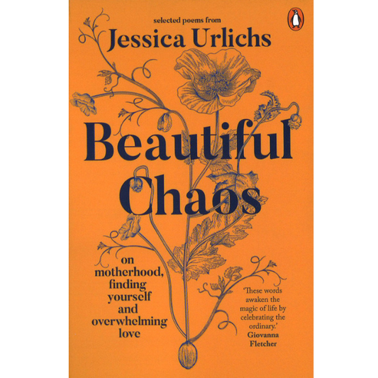 Beautiful Chaos by Jessica Urlichs